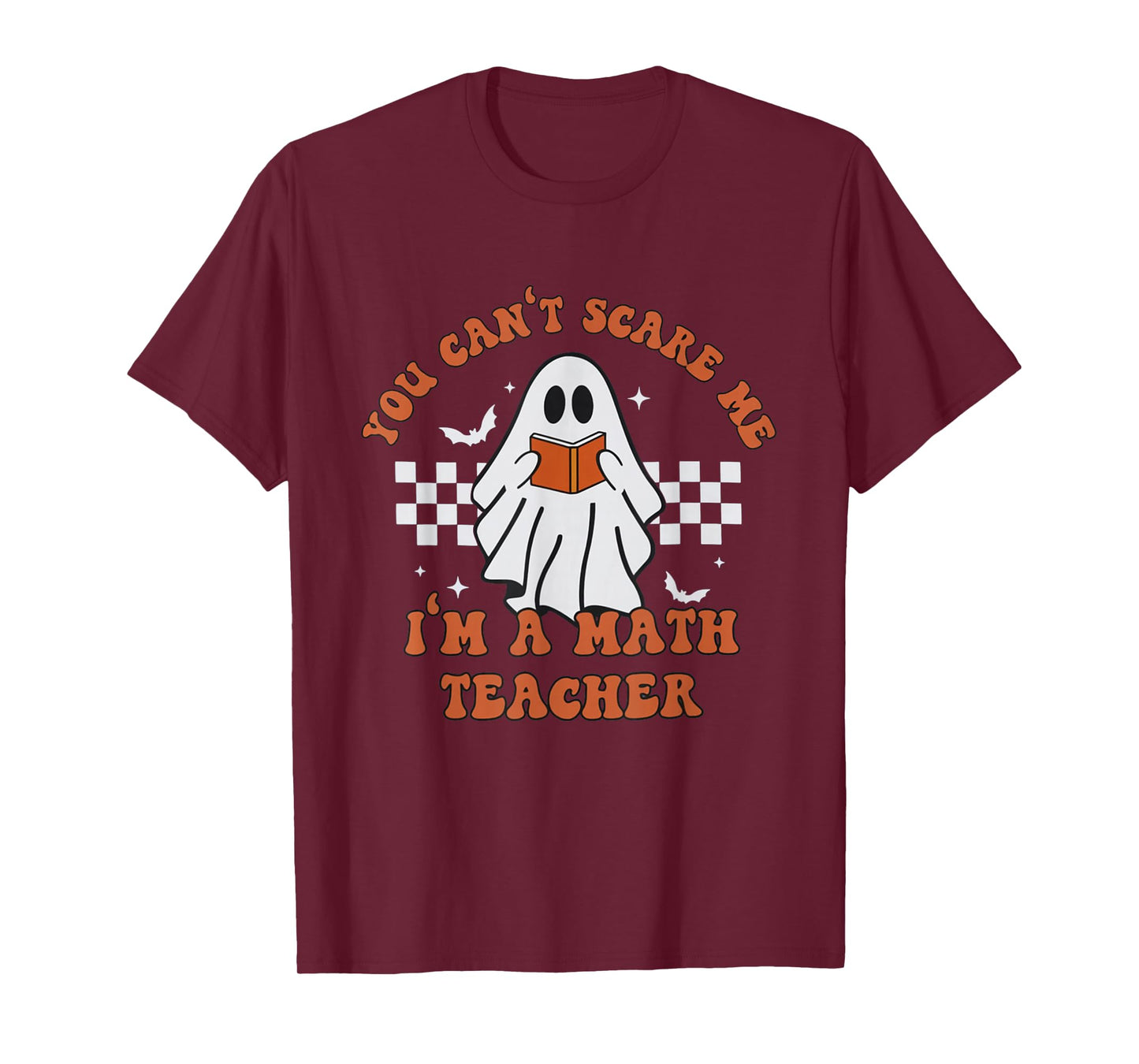 Retro You Can't Scare Me I'm A Math Teacher Cute Ghost Women T-Shirt