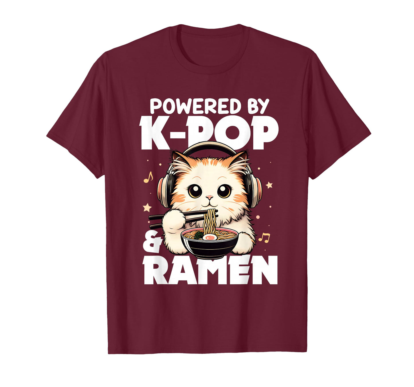 Kawaii Powered by K-Pop and Ramen Cute Kpop Cat Music T-Shirt