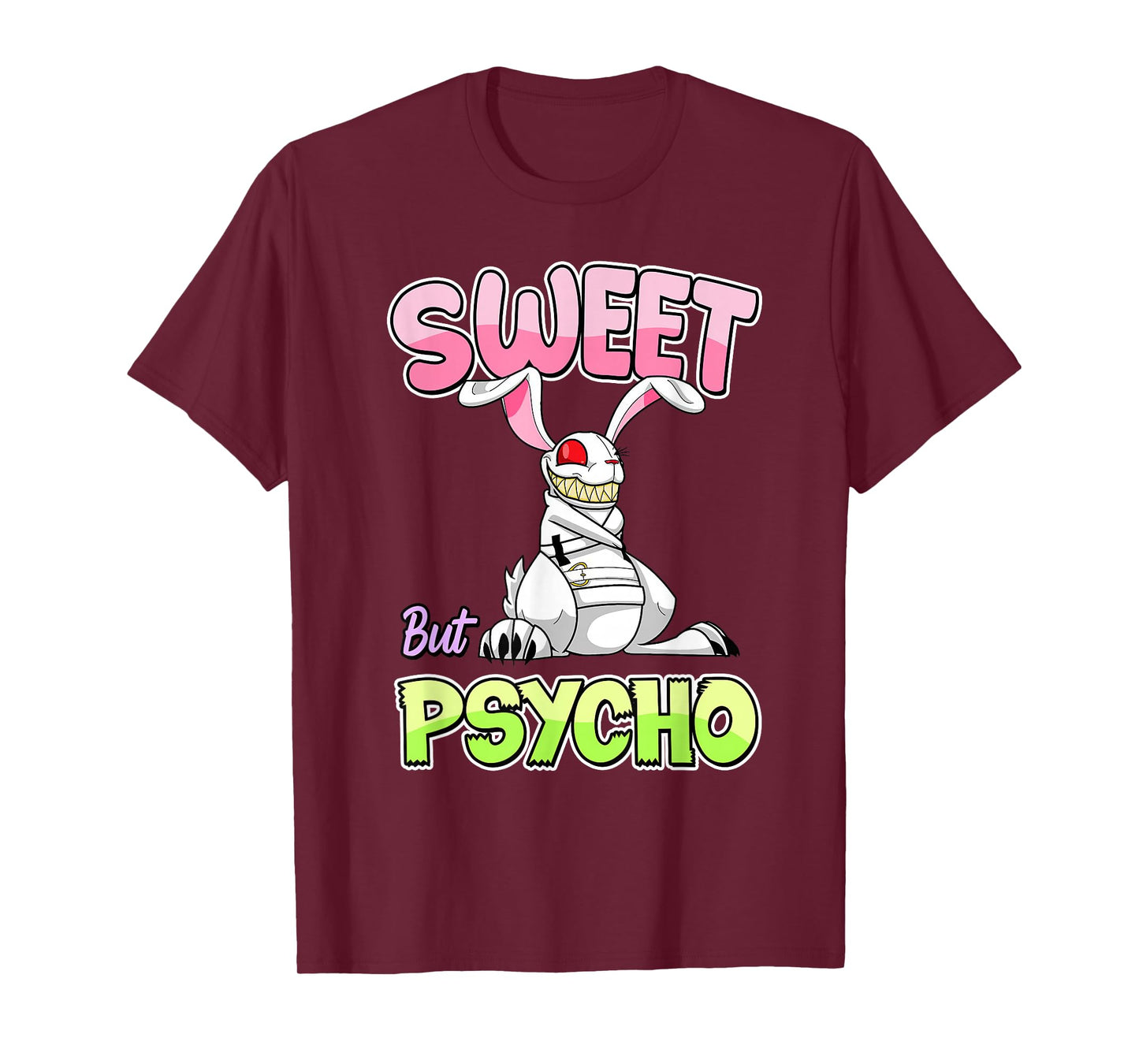 Sweet But Psycho Shirt Bunny Creepy Gothic Rabbit Funny T-Shirt