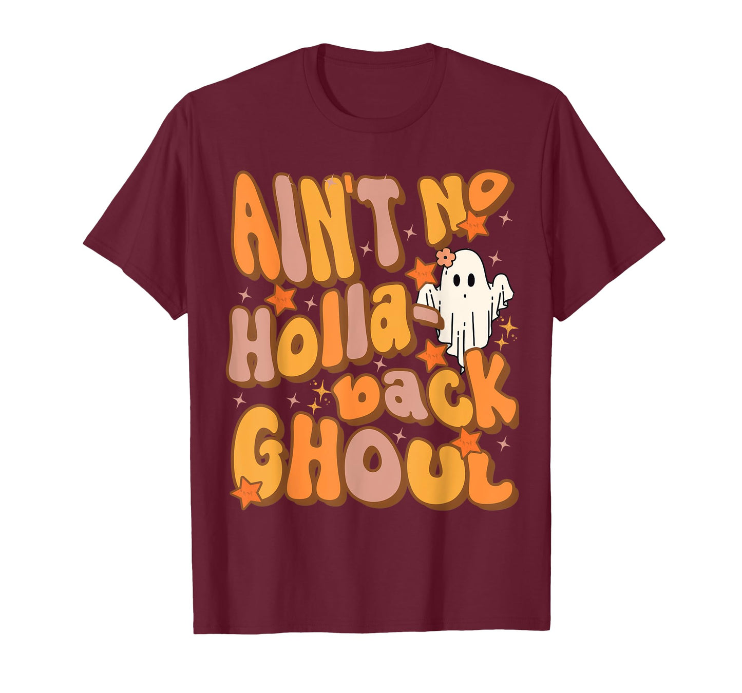 Ain't no hollaback ghoul Funny Halloween Groovy ghost T-Shirt