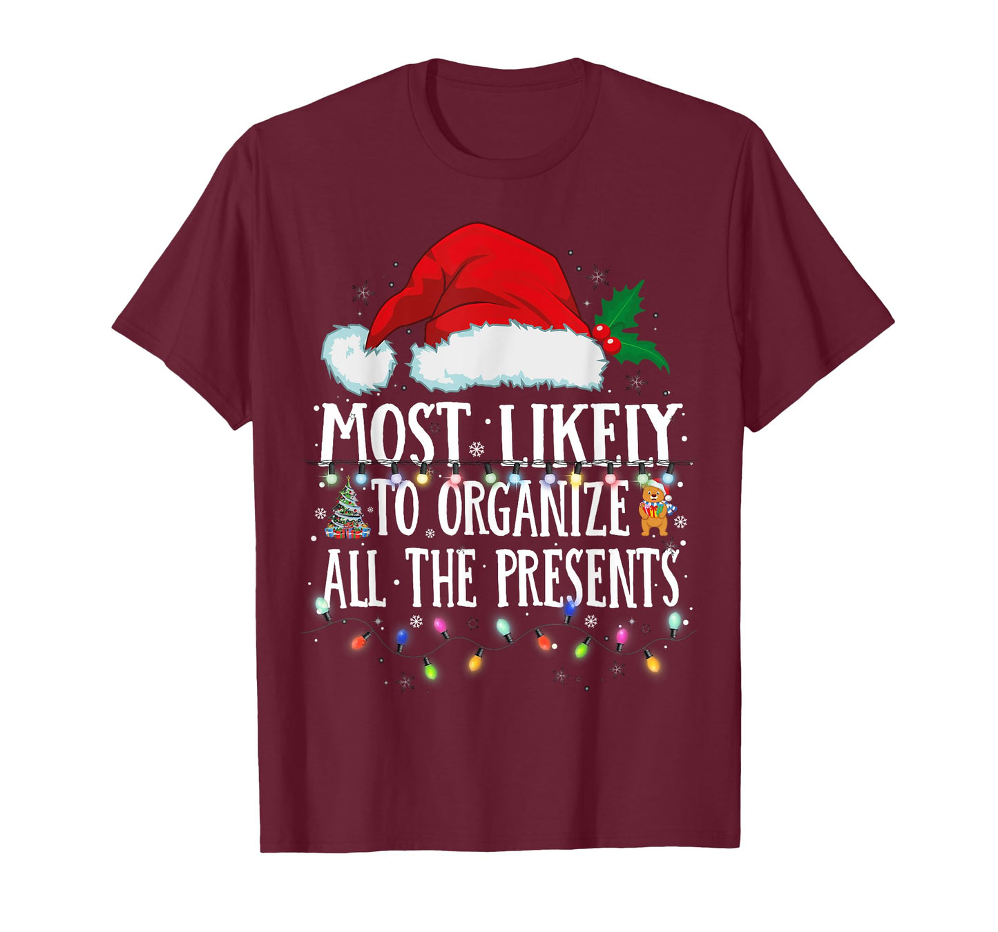 Matching Christmas PJS Most Likely To Organize All Presents T-Shirt