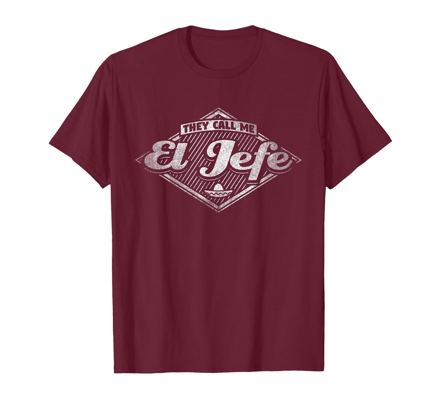 They Call Me El Jefe T-Shirt - Funny Boss Quote T-Shirt