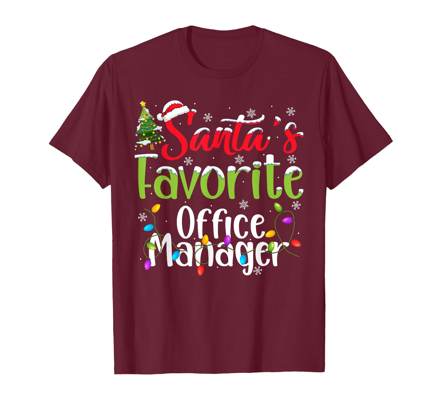 Santa Favorite Office Manager Christmas Lights Family Xmas T-Shirt