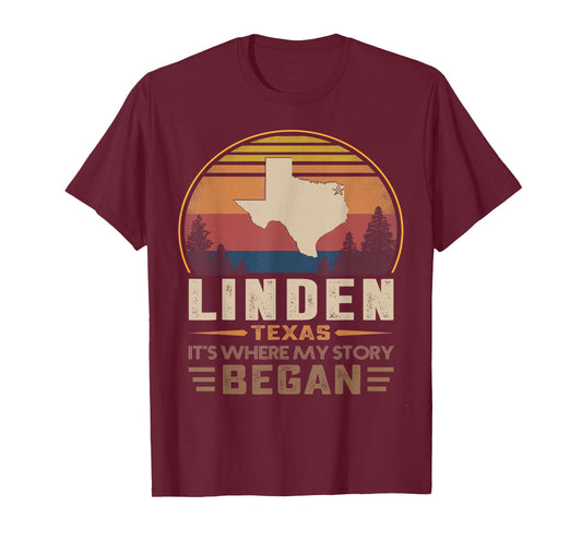 Vintage Linden Texas Hometown My Story Began T-Shirt