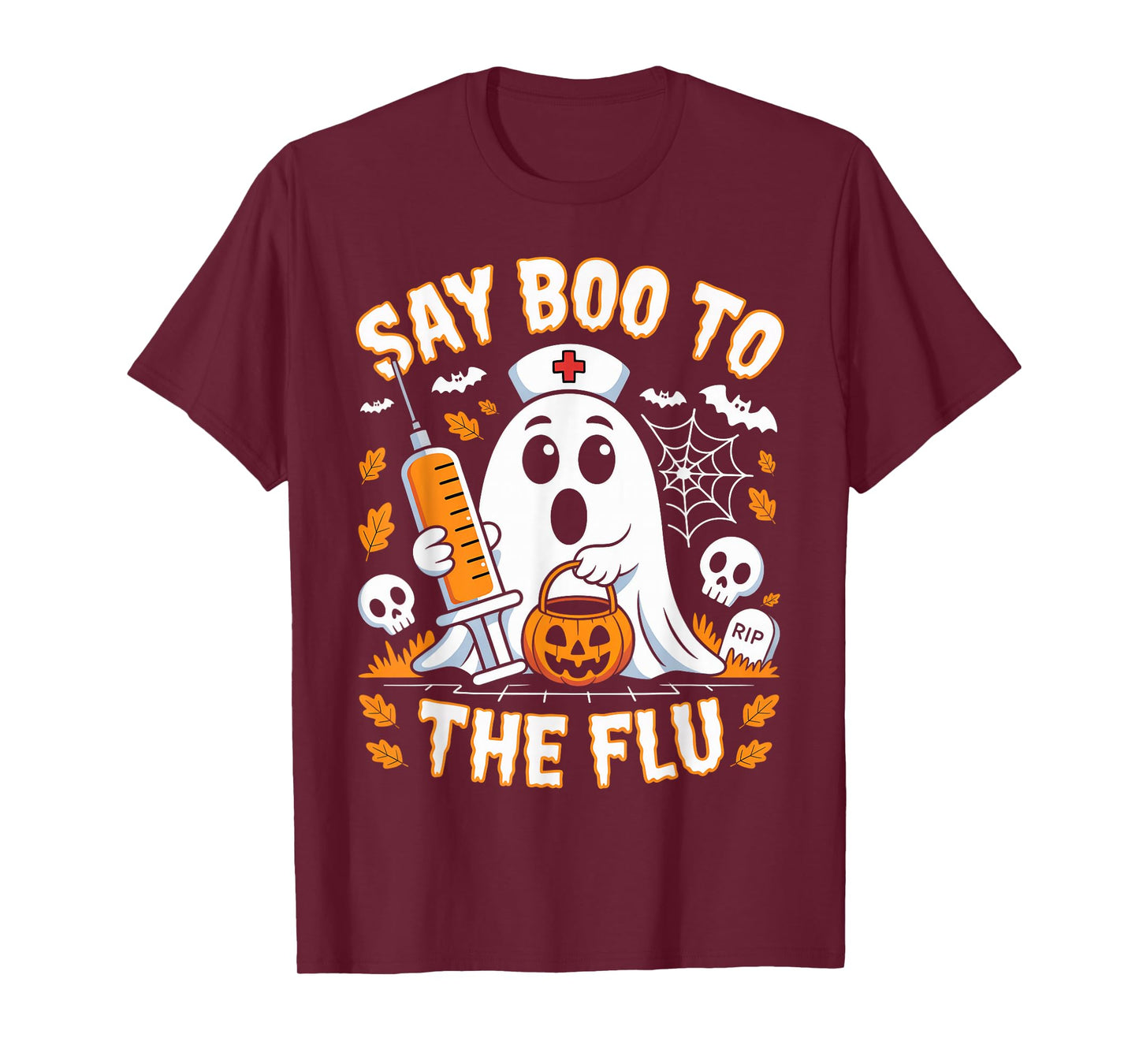 Say Boo to The Flu Ghost Nurse Design T-Shirt