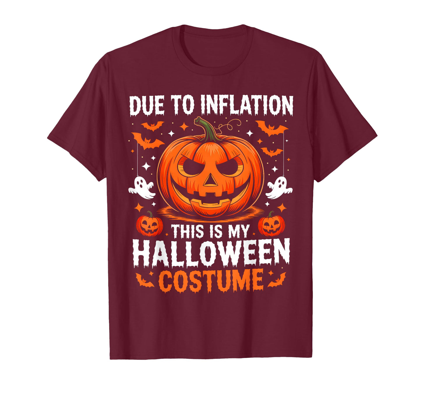 Due To Inflation This Is My Halloween Costume Funny Pumpkins T-Shirt