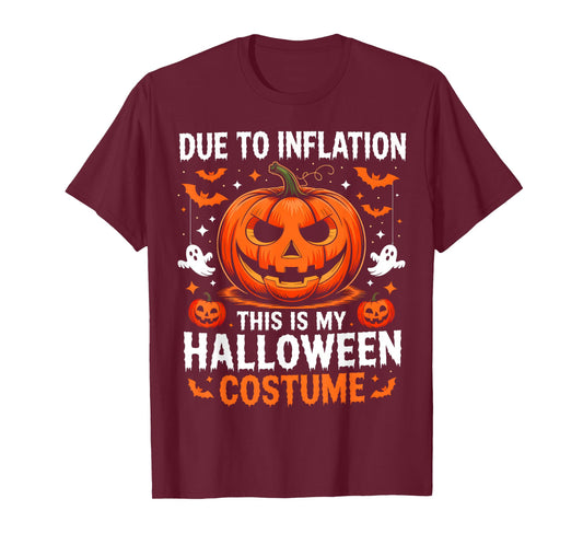 Due To Inflation This Is My Halloween Costume Funny Pumpkins T-Shirt
