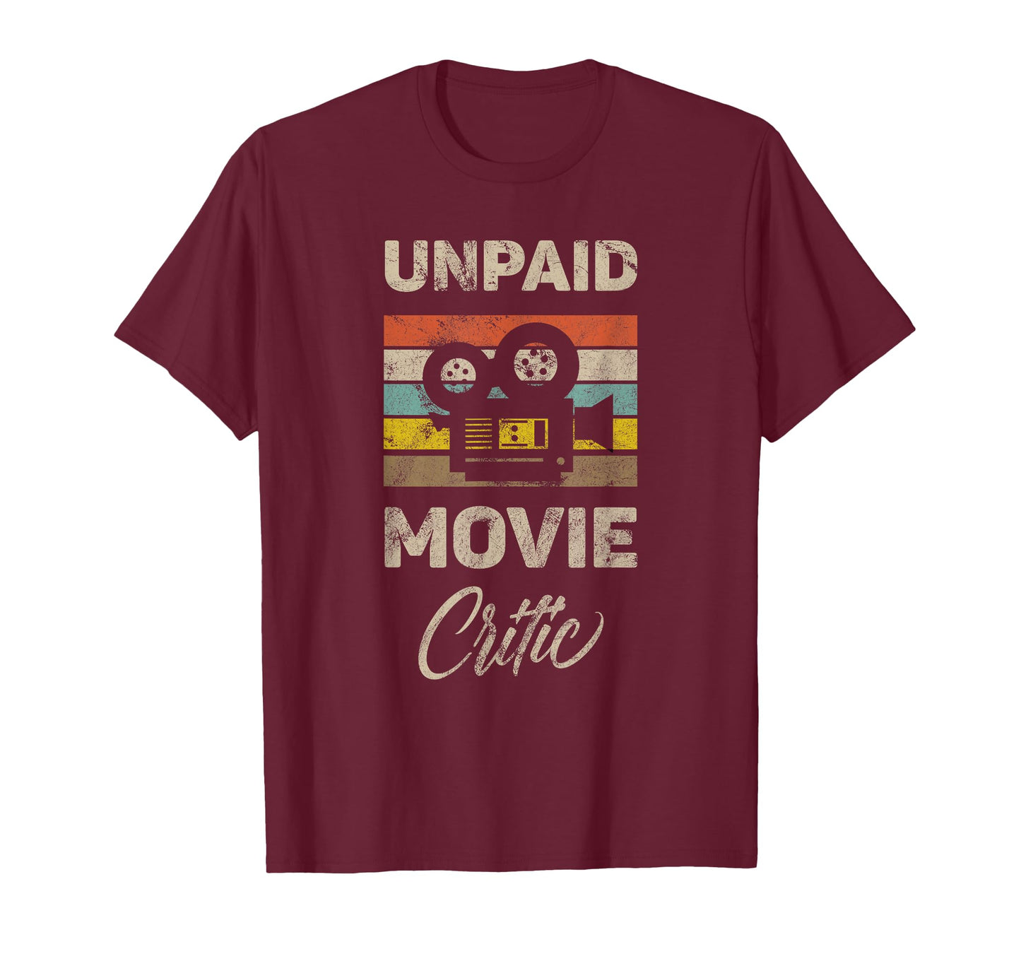 Unpaid Movie Critic Vintage Film Cinema Motion Picture Fan T-Shirt
