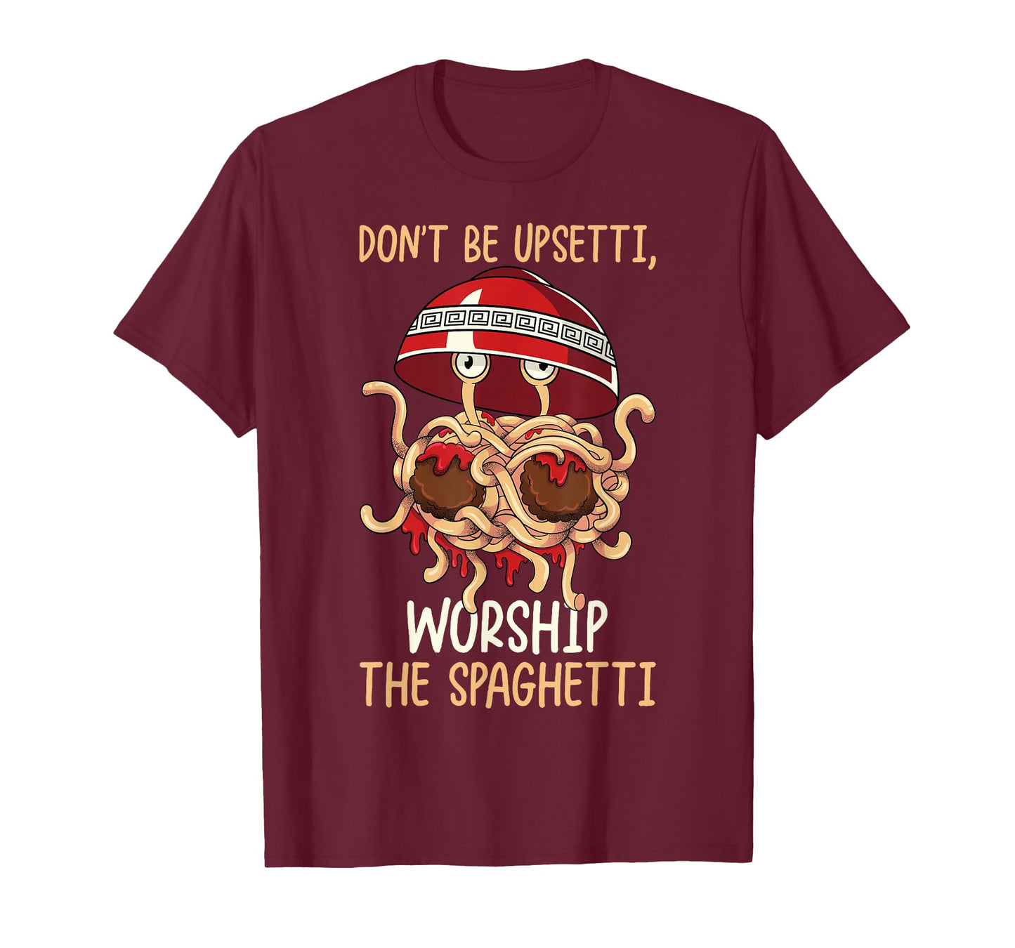 Flying Spaghetti Monster FSM Worship The Spaghetti T-Shirt