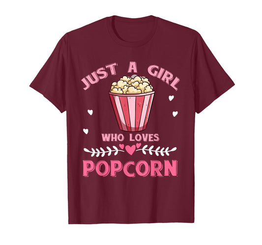 Just A Girl Who Loves Popcorn T-Shirt