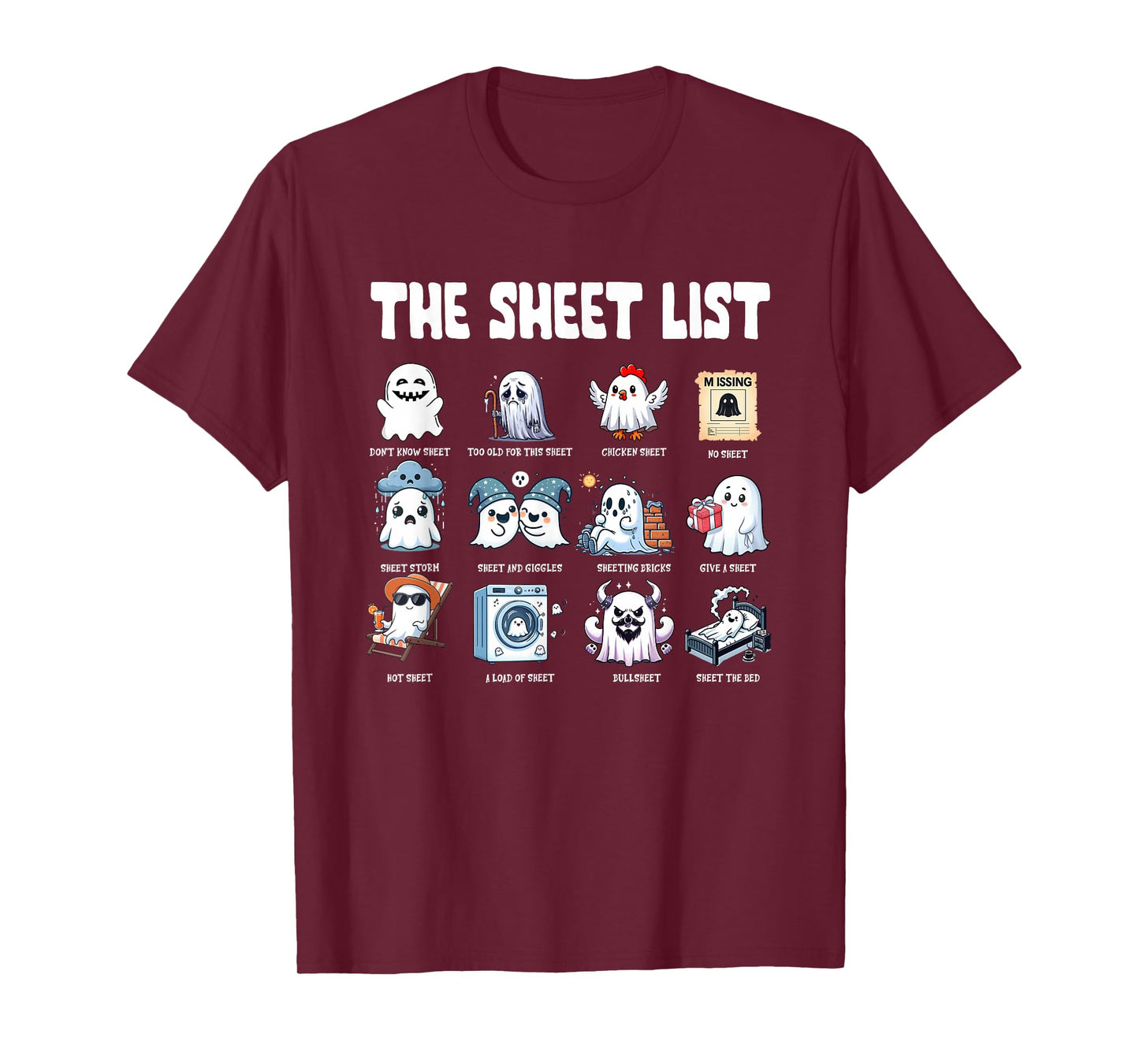 The Sheet List Funny Ghost Puns Halloween Costume Bullsheet T-Shirt