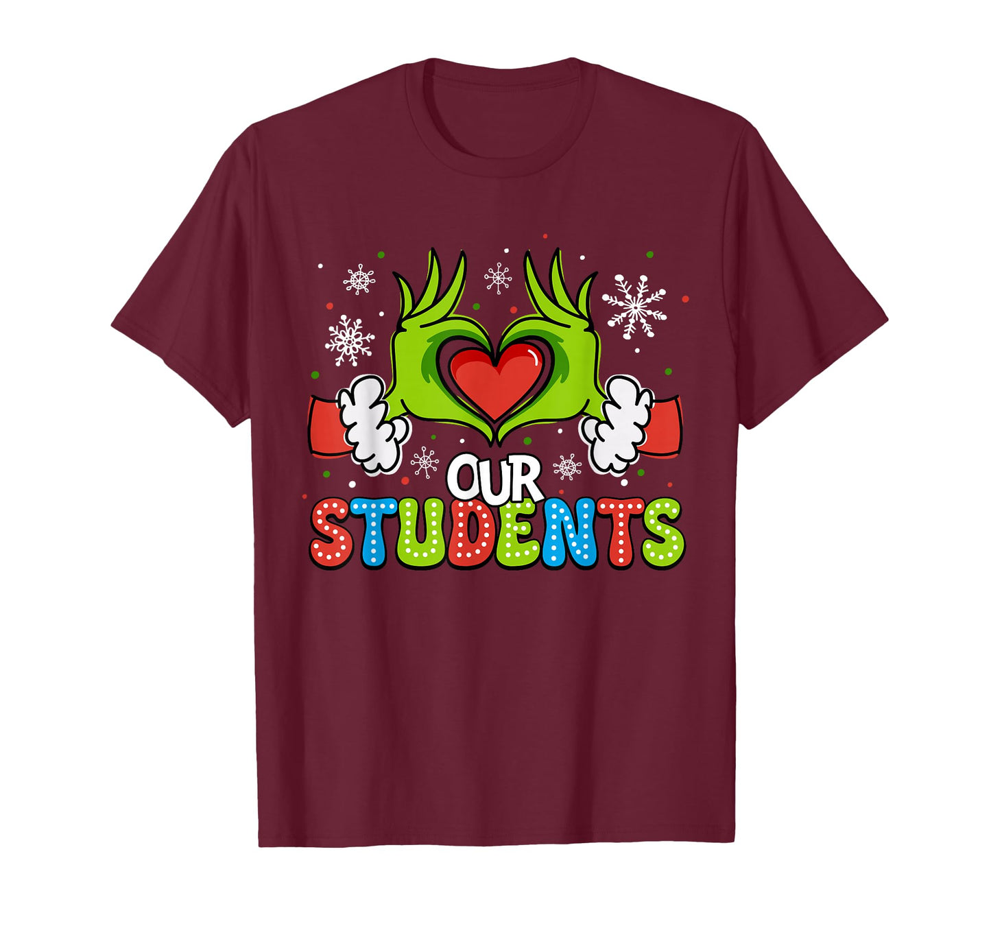 Love Our Students Christmas Heart Xmas Teacher For Men Women T-Shirt