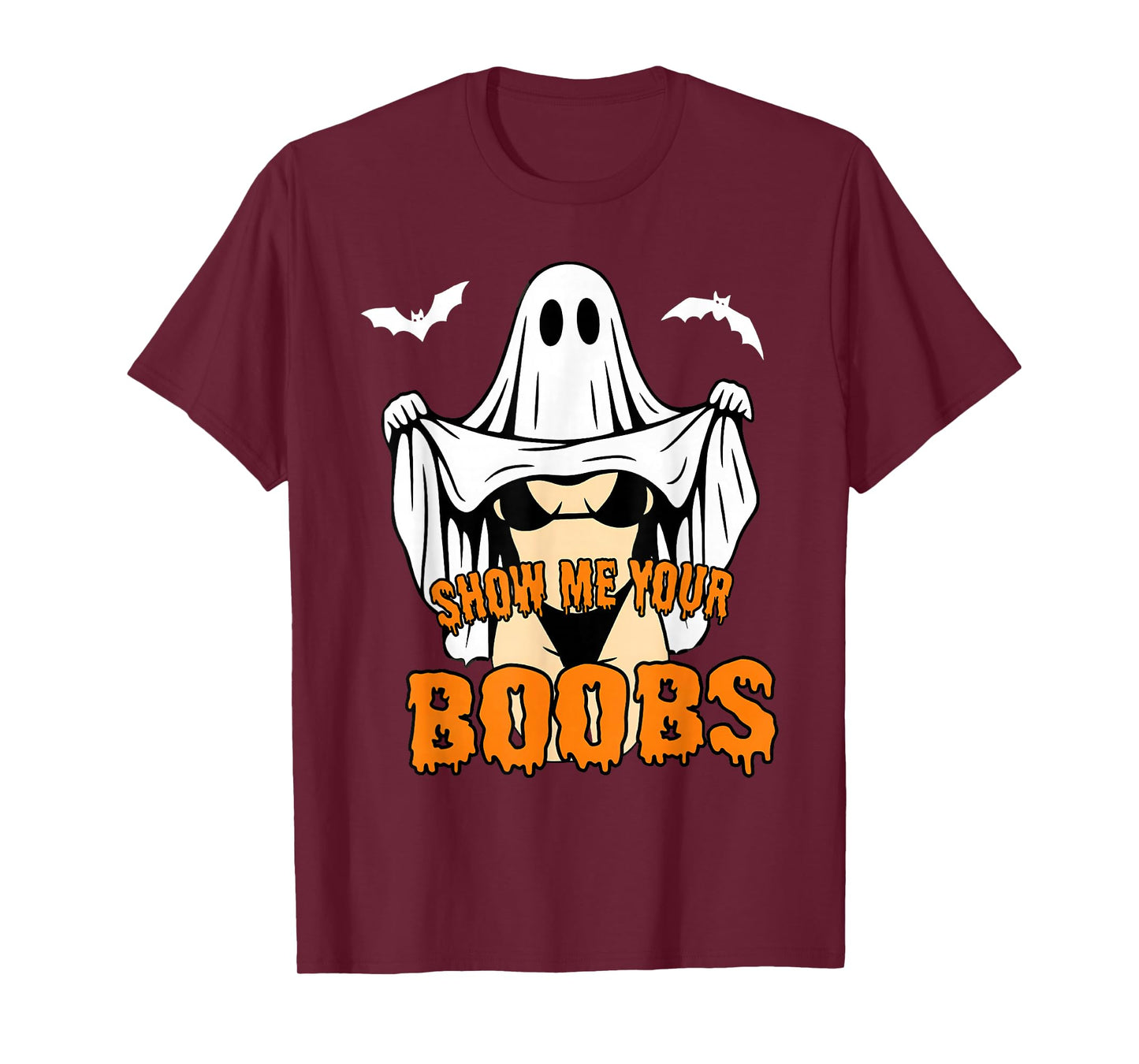 Show Me Your Boobs Funny Ghost Spooky Season Happy Halloween T-Shirt