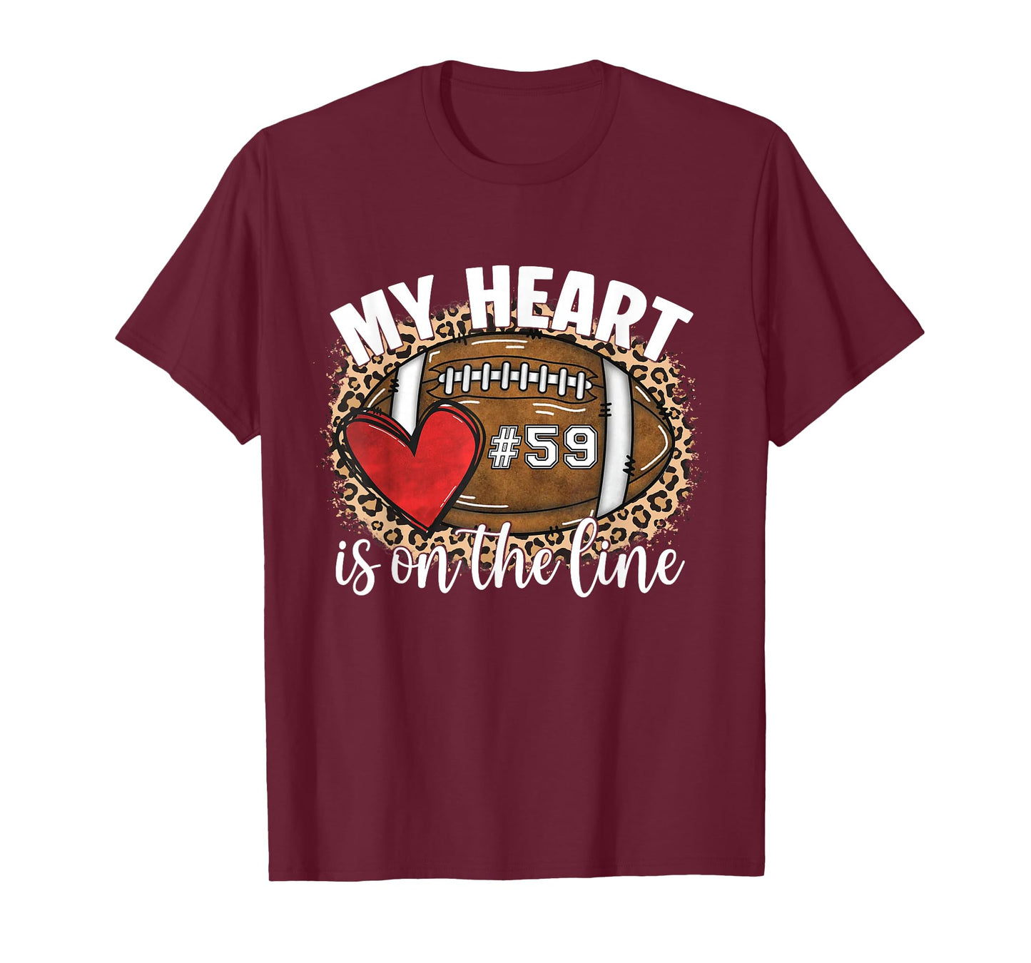 Game Day Jersey Number 59 Football My Heart is On The Line T-Shirt