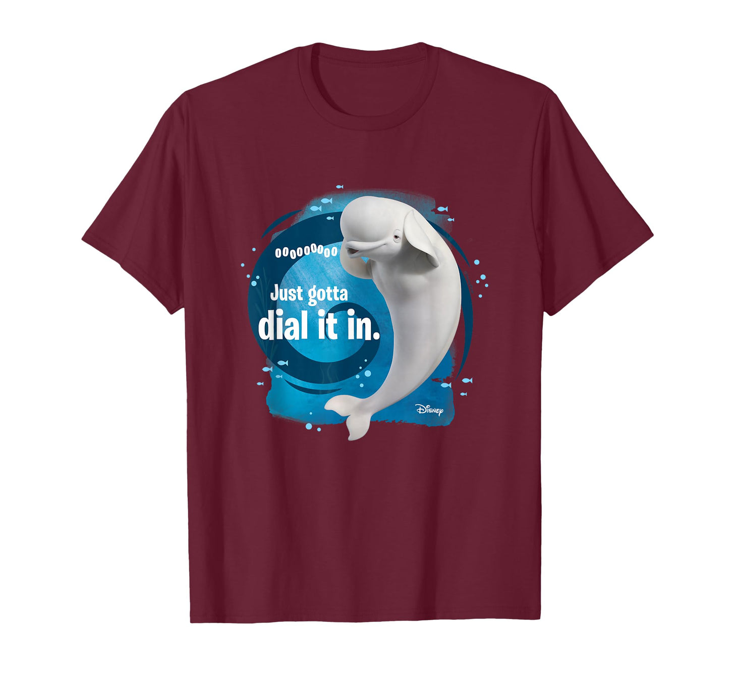 Finding Dory - Bailey Beluga Whale Just Gotta Dial It In T-Shirt