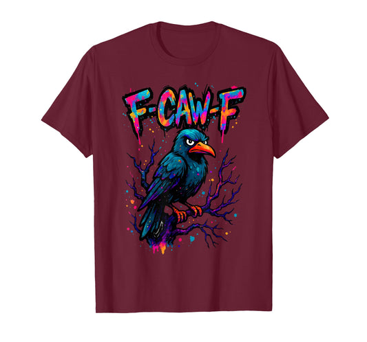 F-Caw-F Funny Raven Black Crow Spooky Season Halloween Retro T-Shirt