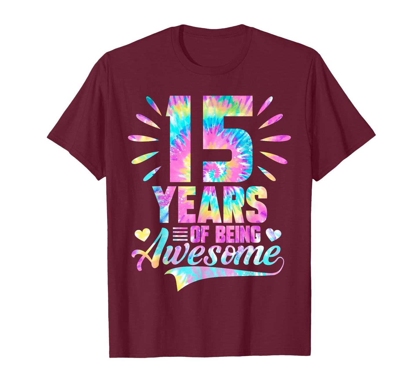 15th Birthday Gift Idea Tie-Dye 15 Year Of Being Awesome T-Shirt