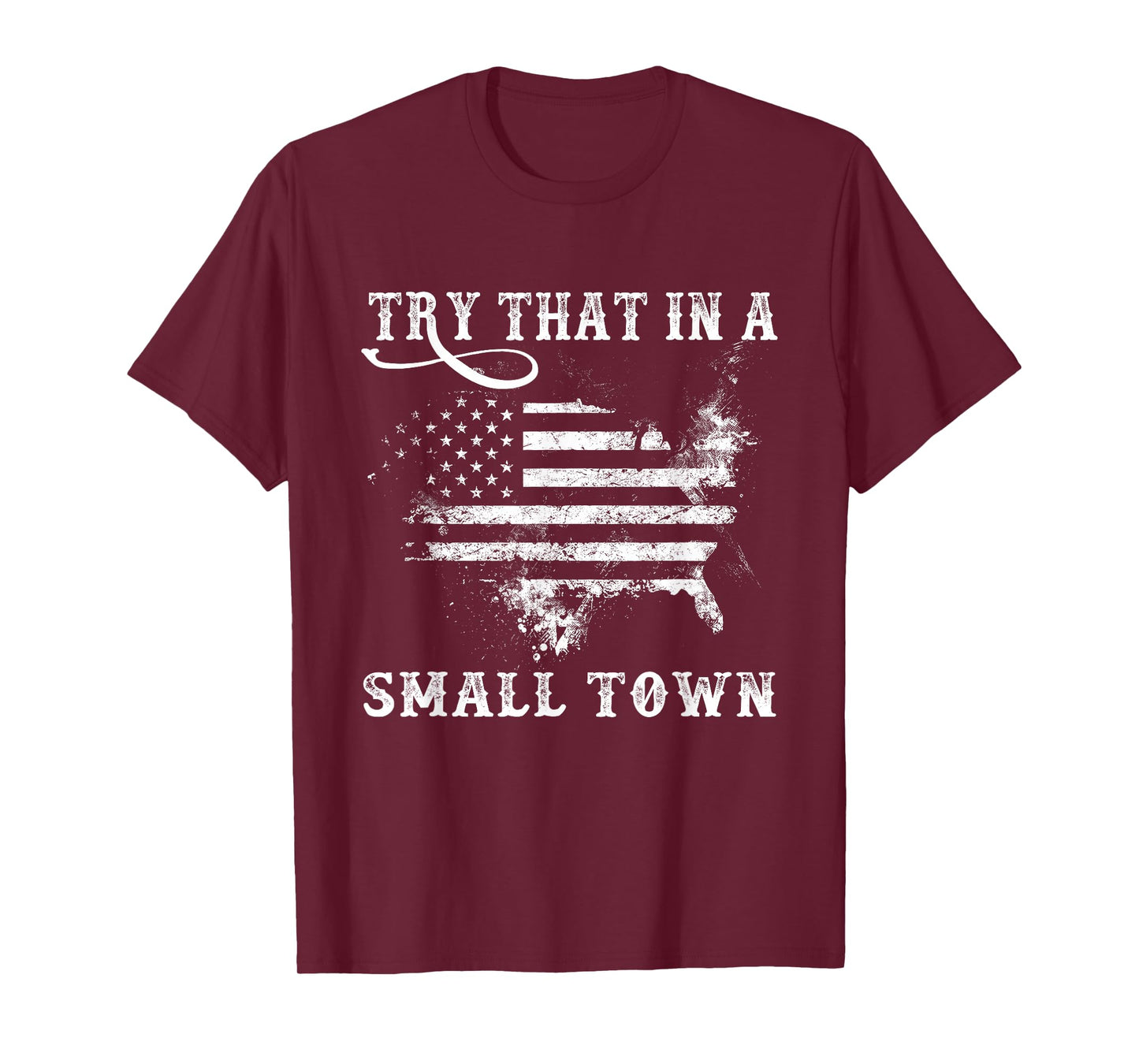 Retro Try That in My Town Vintage American US Flag T-Shirt