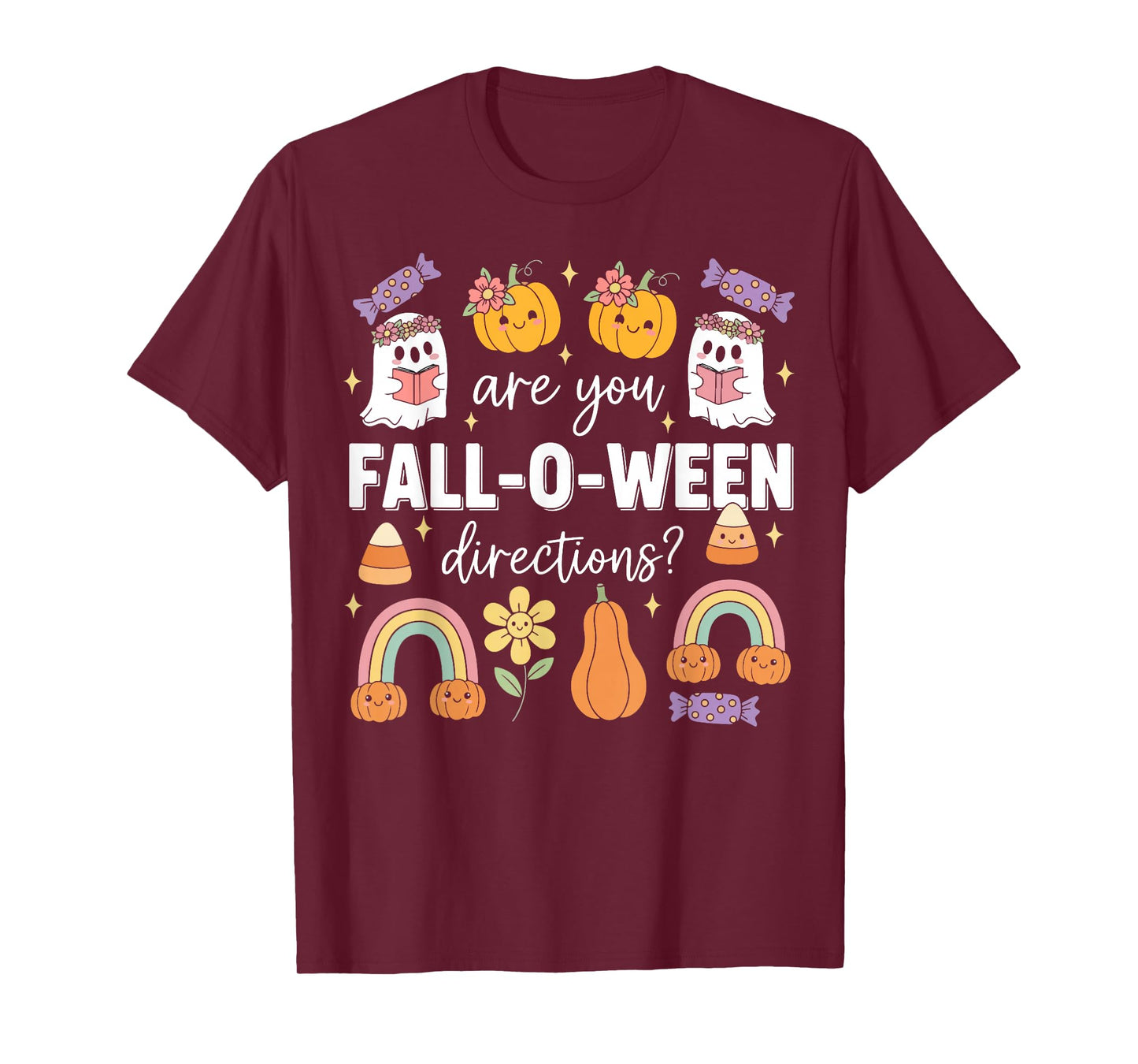 are You Fall O Ween Directions Funny Halloween Teacher Ghost T-Shirt