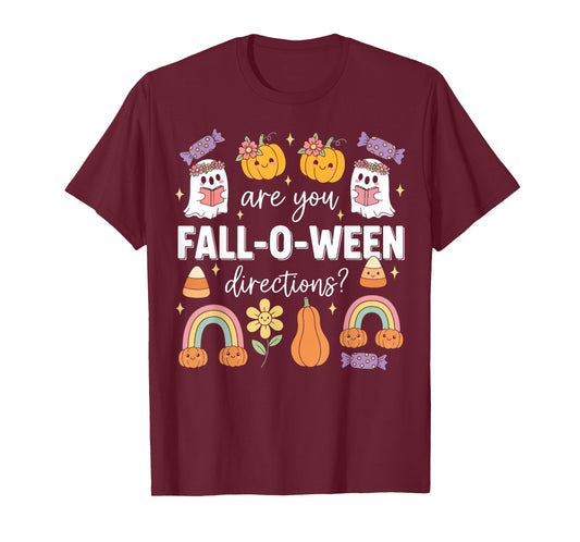 are You Fall O Ween Directions Funny Halloween Teacher Ghost T-Shirt