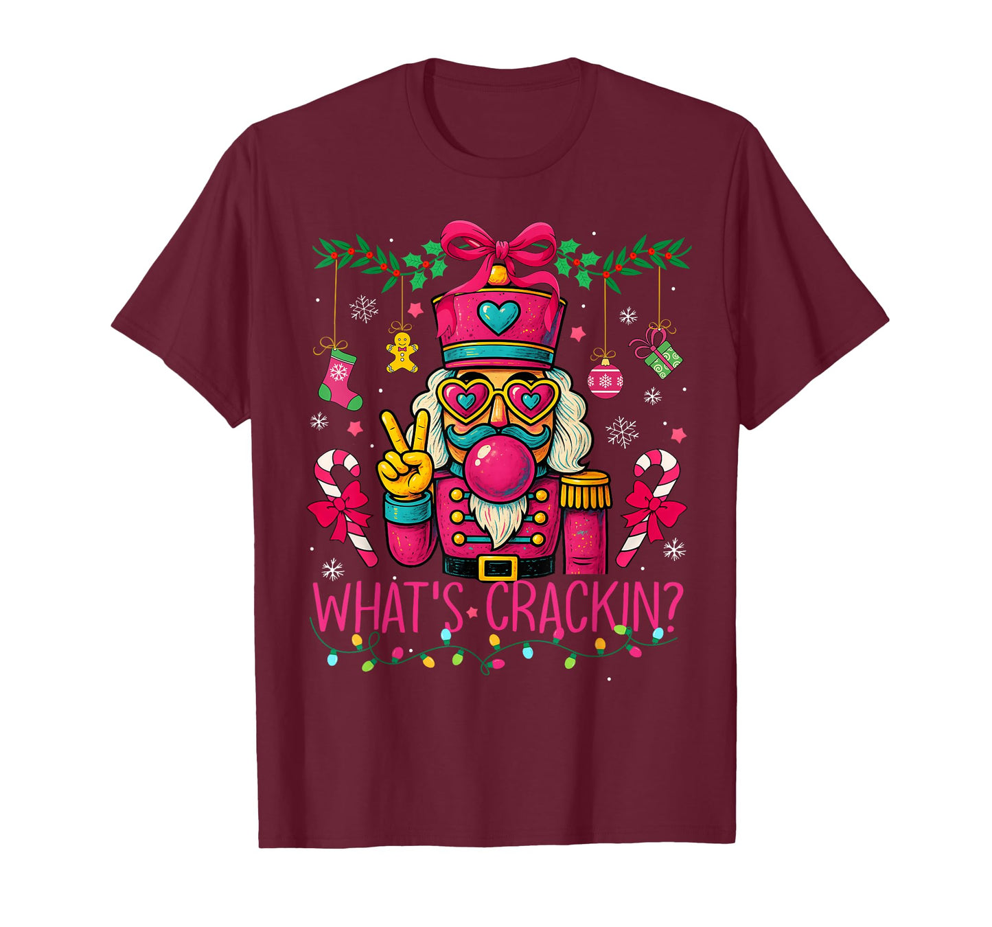 Christmas Nutcracker Funny Xmas Men Women Kids Whats Crackin T-Shirt
