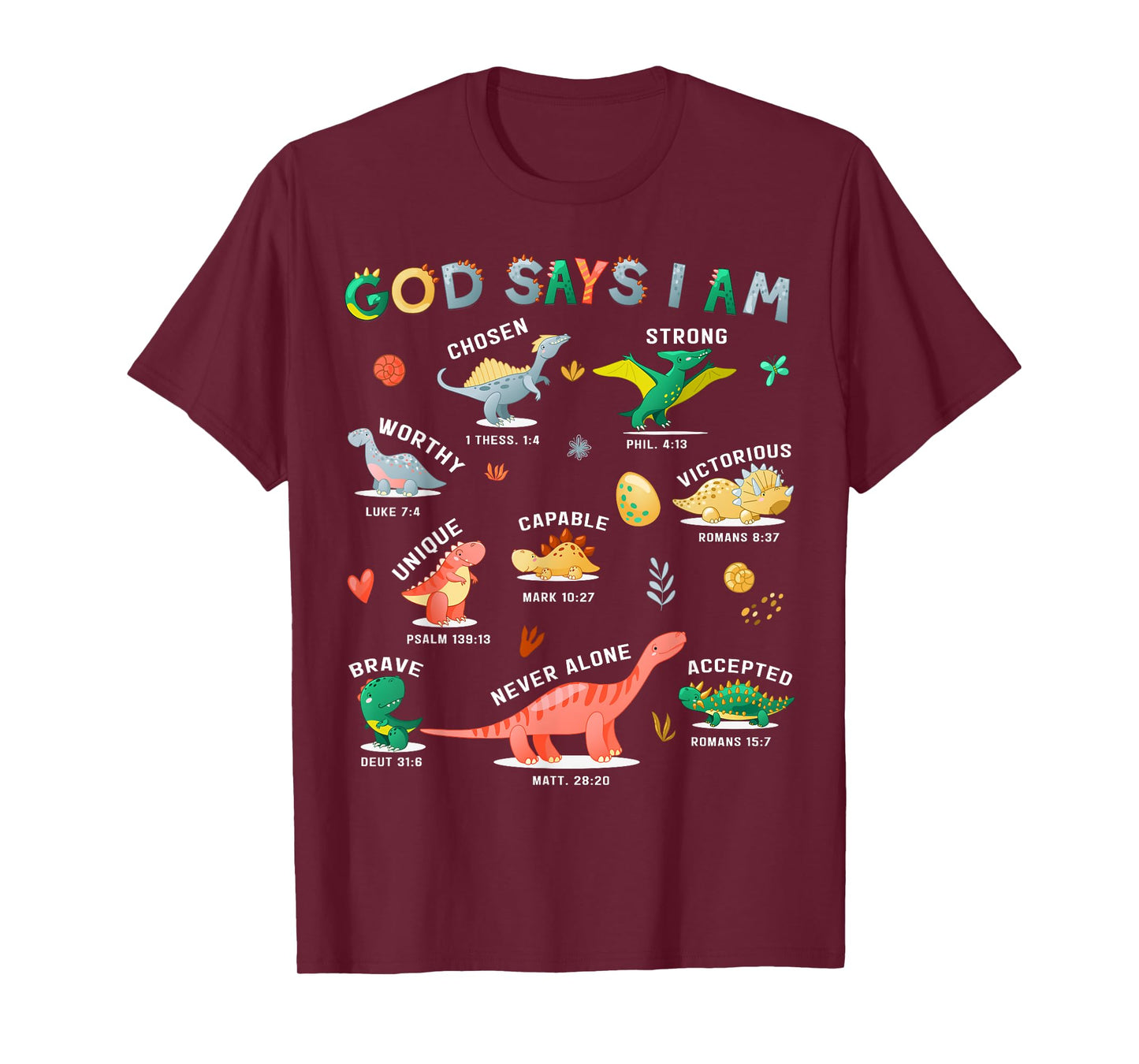God Says I Am Dinosaur Funny Toddler Kids Bible Verse T-Shirt