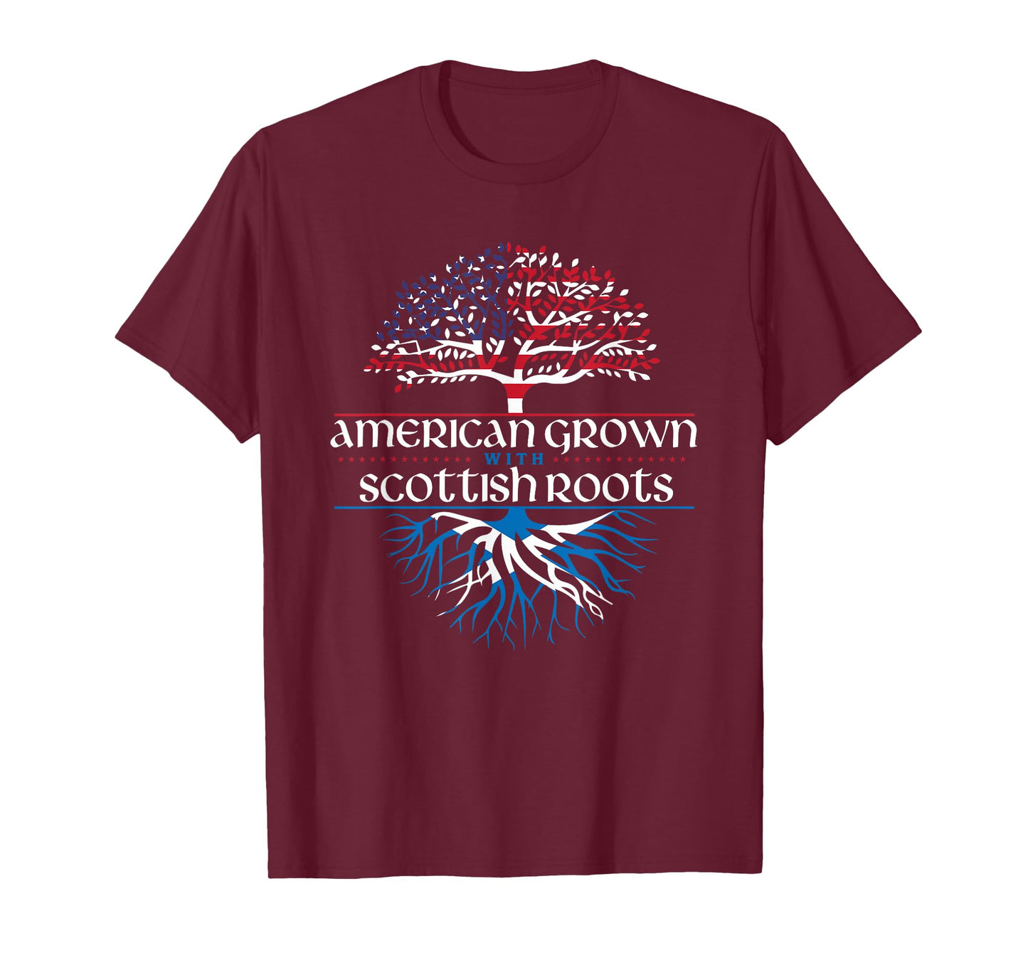 American Grown with Scottish Roots - Scotland Pride Heritage T-Shirt