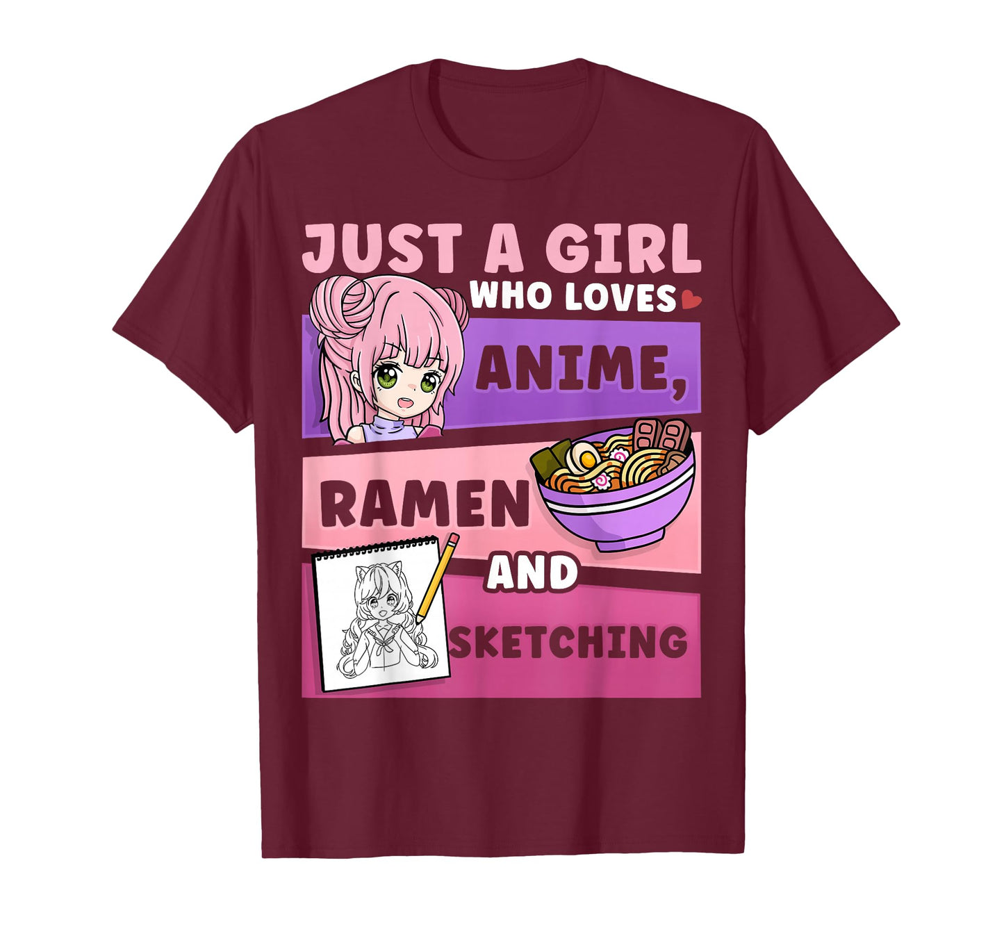 Anime Just a Girl Who Loves Anime Ramen and Sketching T-Shirt Small