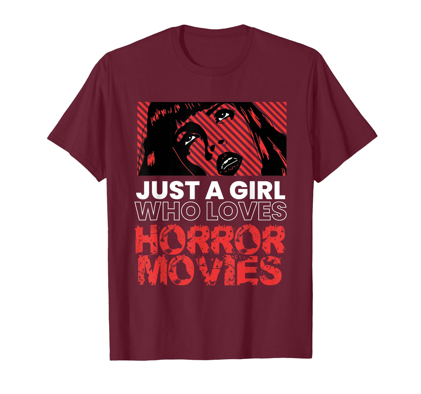 Just A Girl Horror Movies Halloween Costume Horror Movie T-Shirt