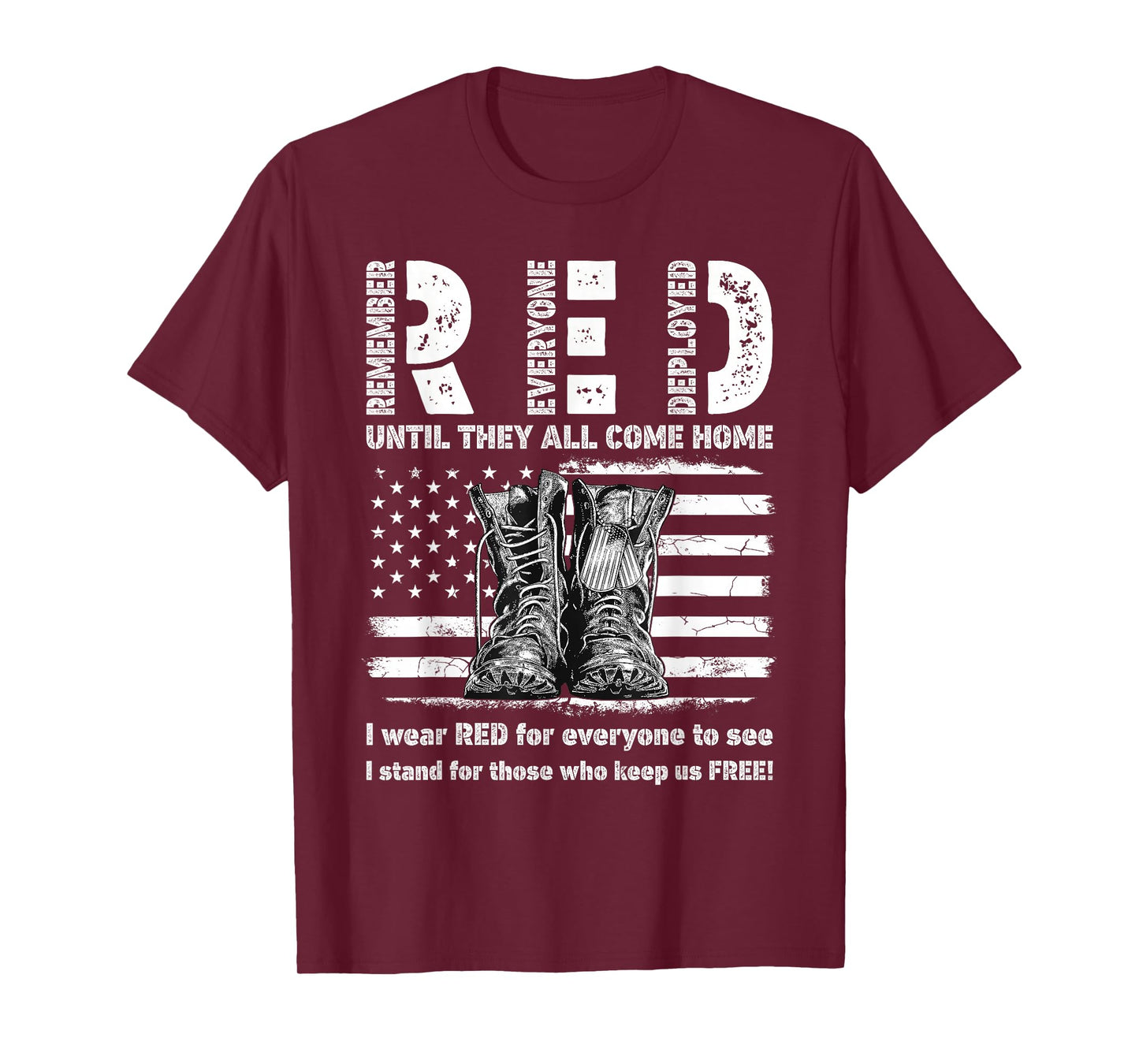 Until They Come Home US Flag Patriotic Red Friday Military T-Shirt