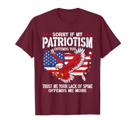 Sorry If My Patriotism Offends You Patriotic US Flag T-Shirt