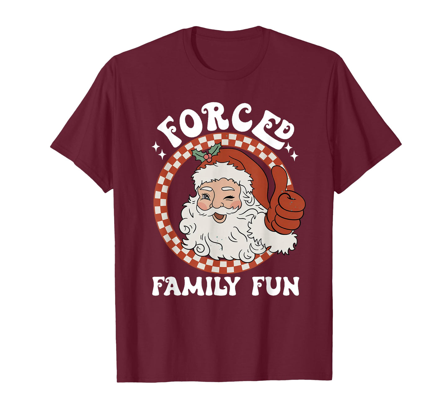 Forced Family Fun Sarcastic Christmas Funny Family Xmas PJs T-Shirt