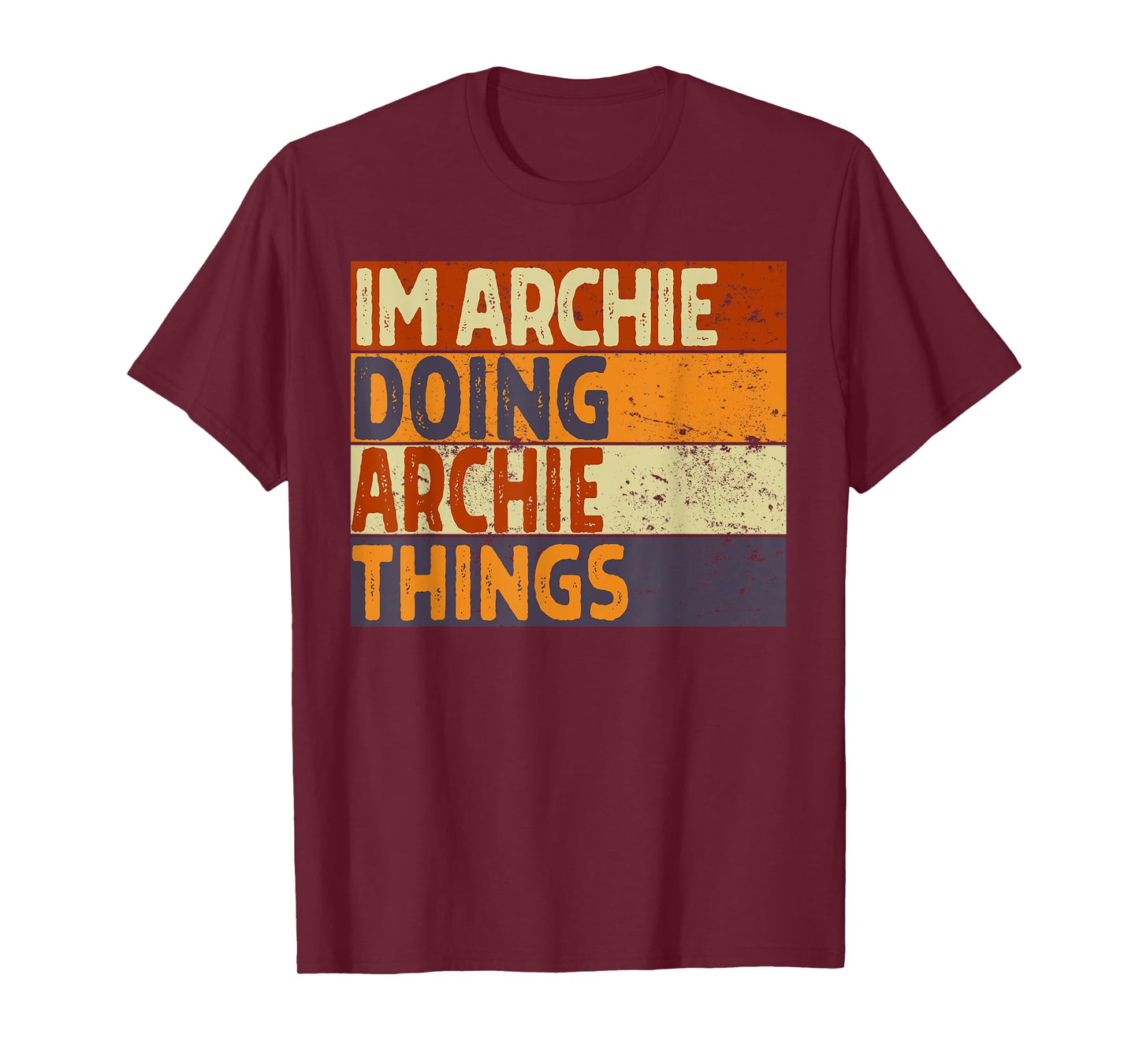 Retro I'm ARCHIE Doing ARCHIE Things Funny Birthday Joke T-Shirt