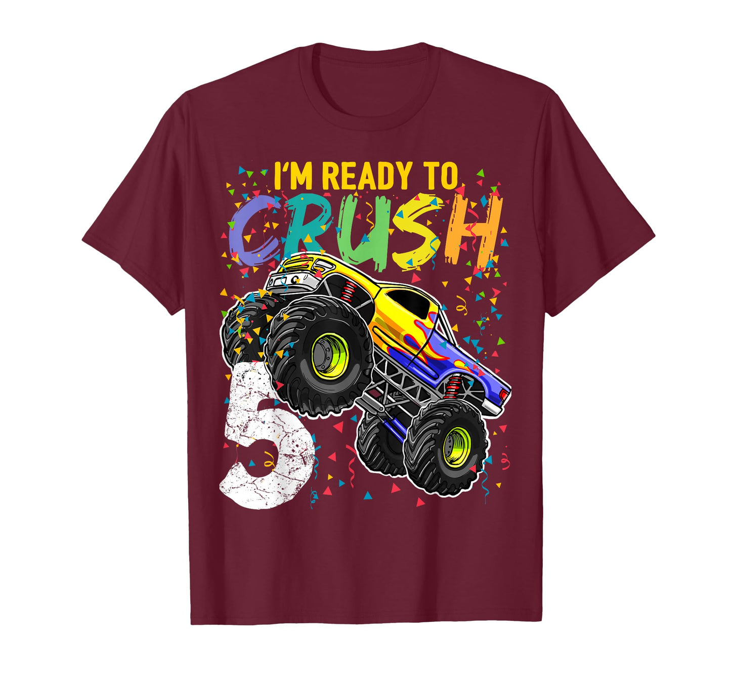 I'm Ready to Crush 5 Monster Truck 5th Birthday Boys T-Shirt
