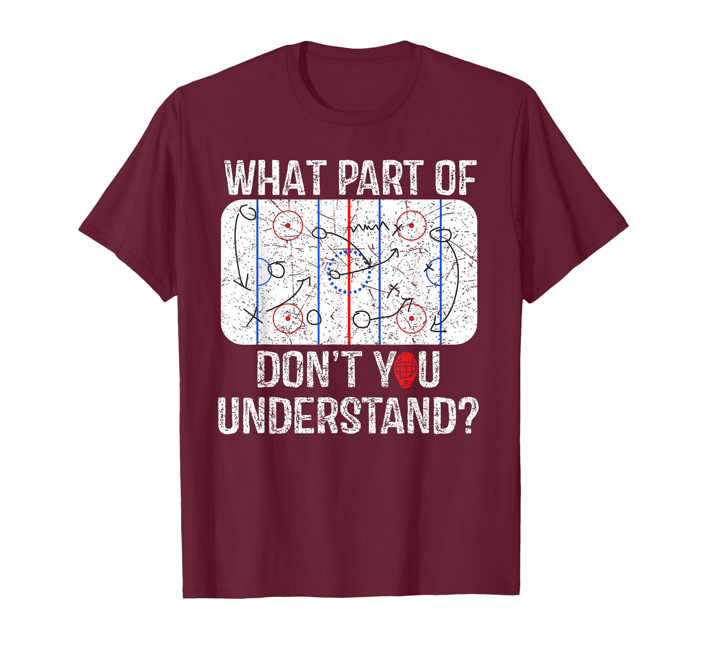 What Part Of Don't You Understand Funny Hockey Mom Dad Coach T-Shirt