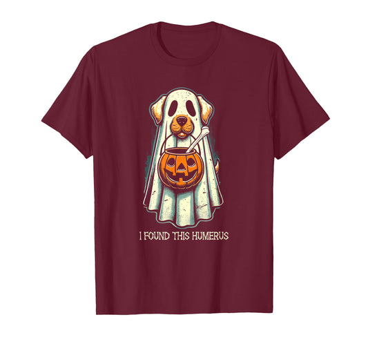 Cute Ghost Dog I Found This Humerus Halloween Funny Ghost Men Women Kids T-Shirt