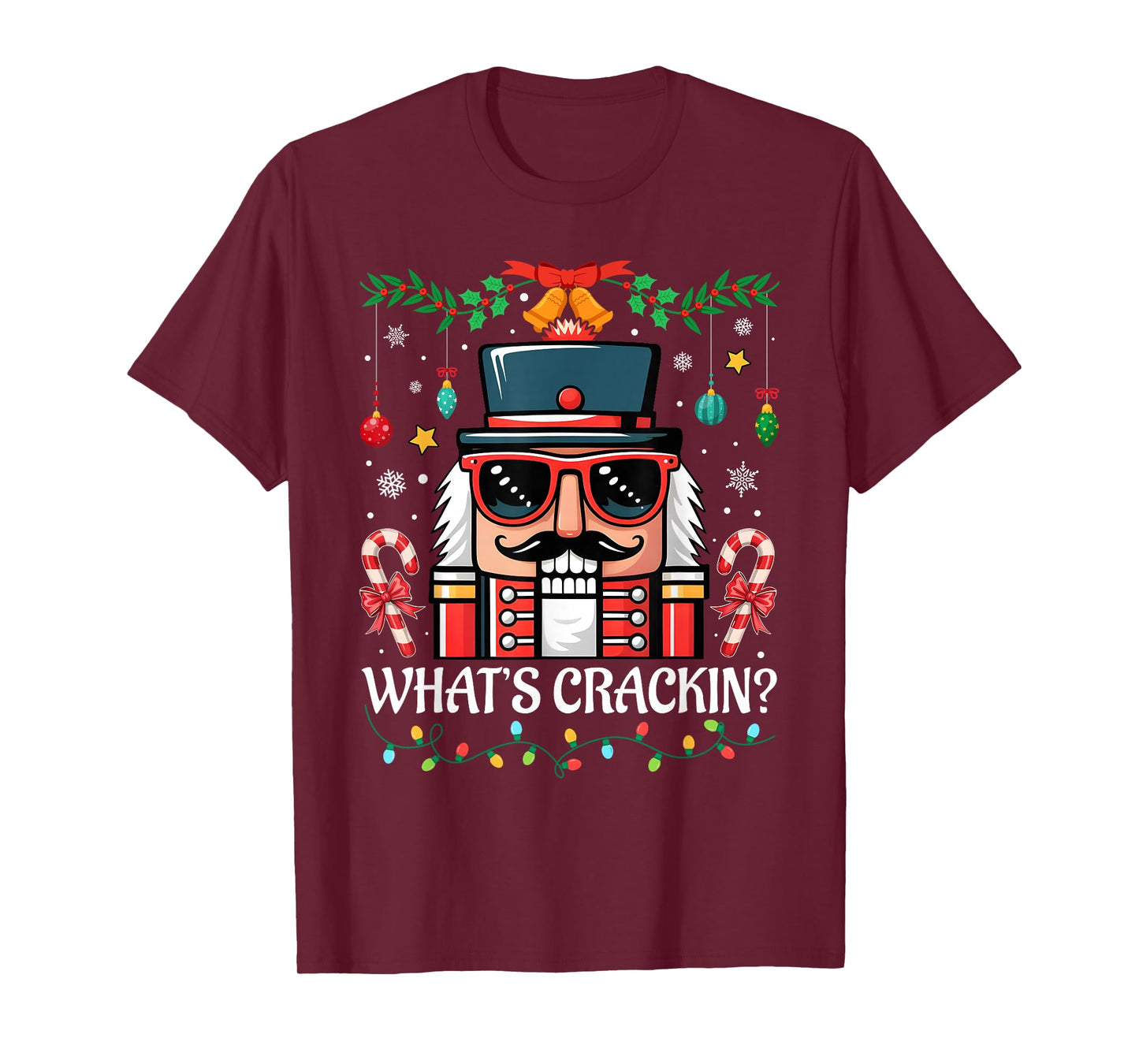 Nutcracker What's Crackin Funny Christmas Men Women Kids T-Shirt