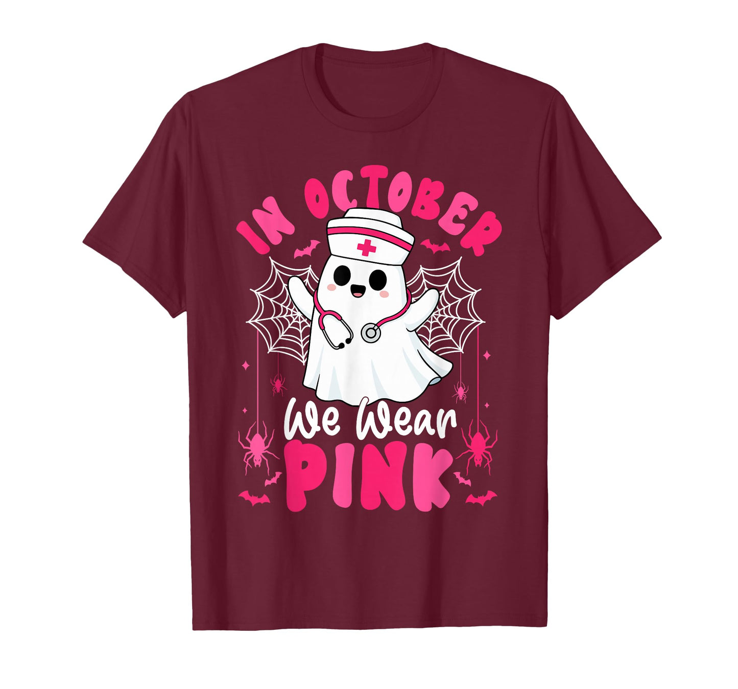 in October We Wear Pink Ghost Nurse Breast Cancer Awareness T-Shirt