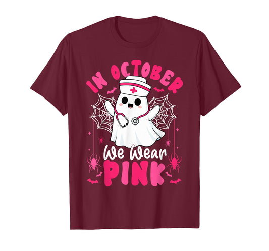 in October We Wear Pink Ghost Nurse Breast Cancer Awareness T-Shirt