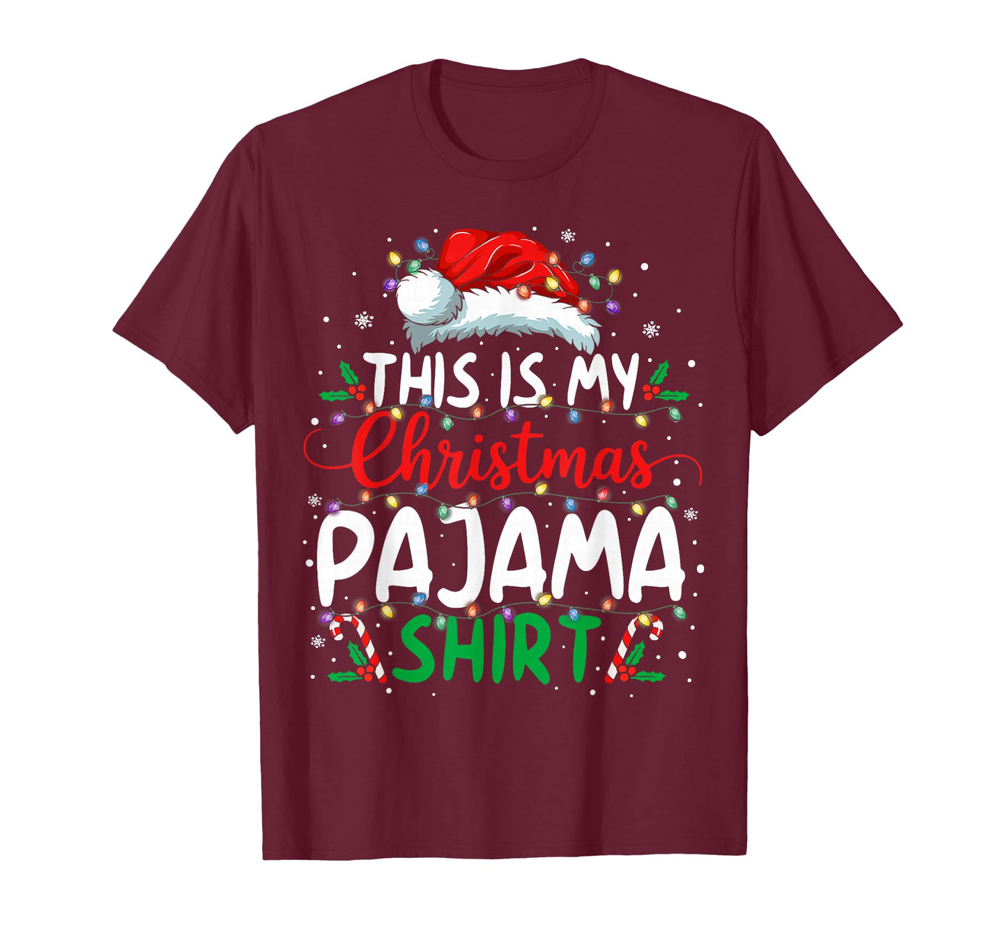This is My Christmas Pajama Shirt Funny Xmas PJs Men Women T-Shirt
