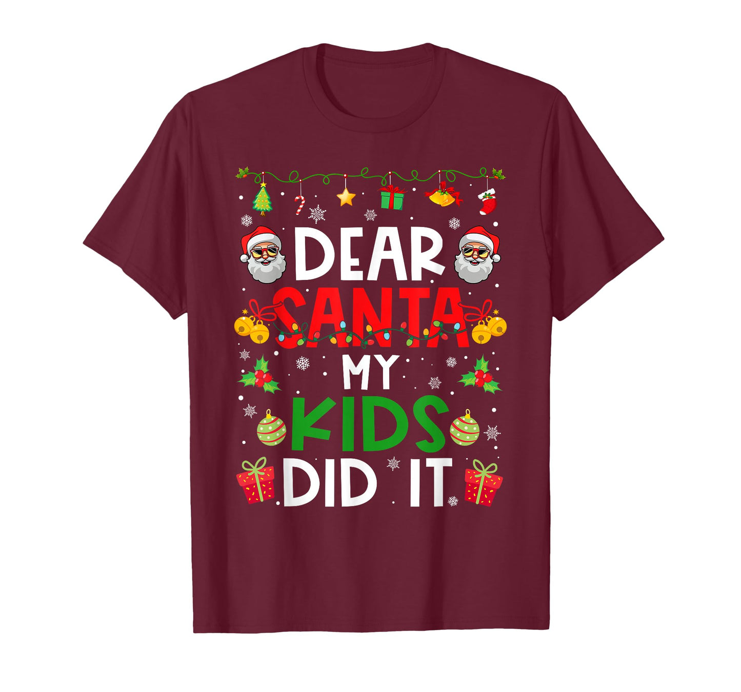 Dear Santa My Kids Did It Funny Christmas Family Matching T-Shirt
