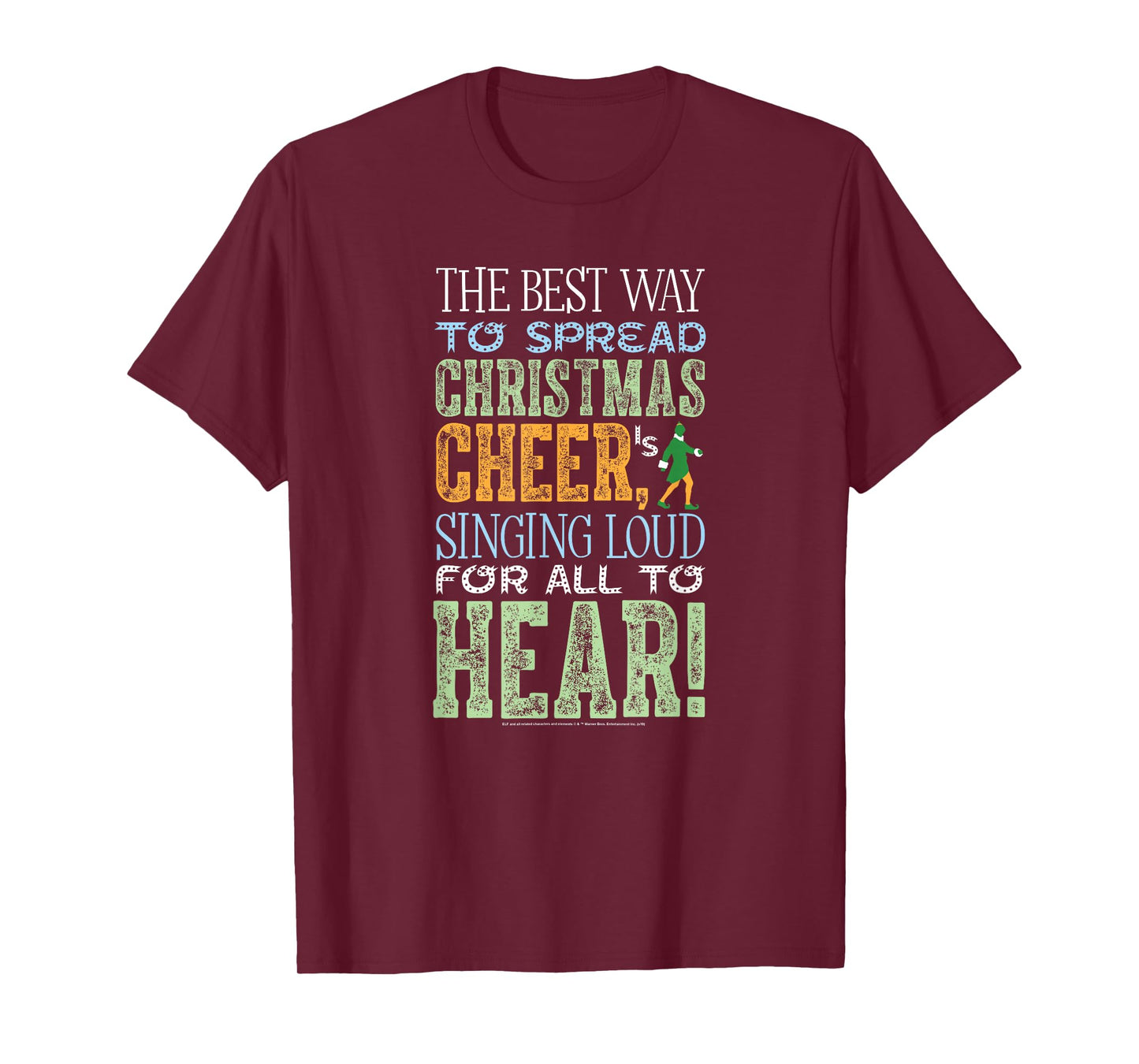Elf Movie Best Way to Spread Christmas Cheer T-Shirt