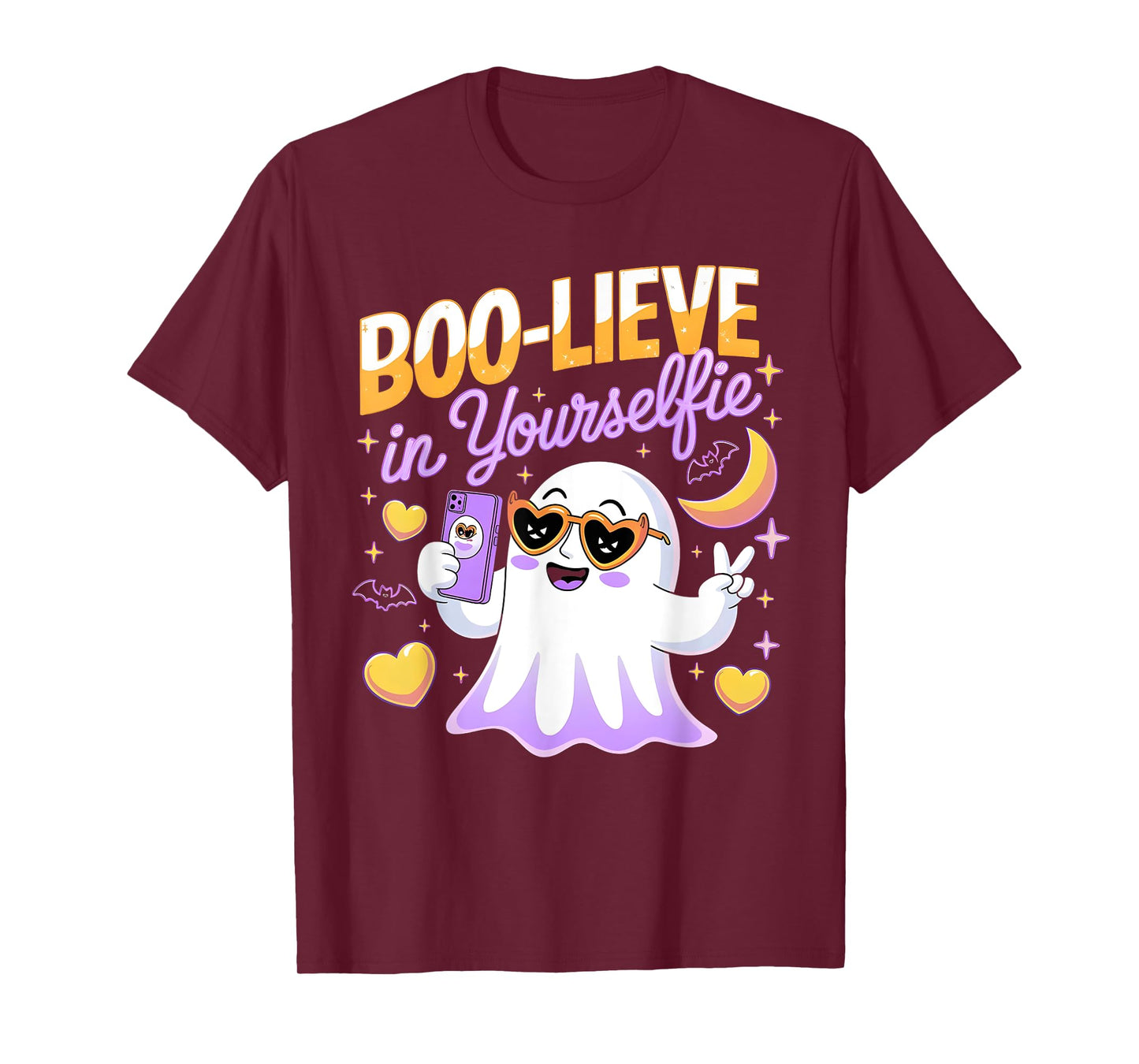 Believe Boo Lieve in Yourself Yourselfie Ghost 2024 2025 T-Shirt