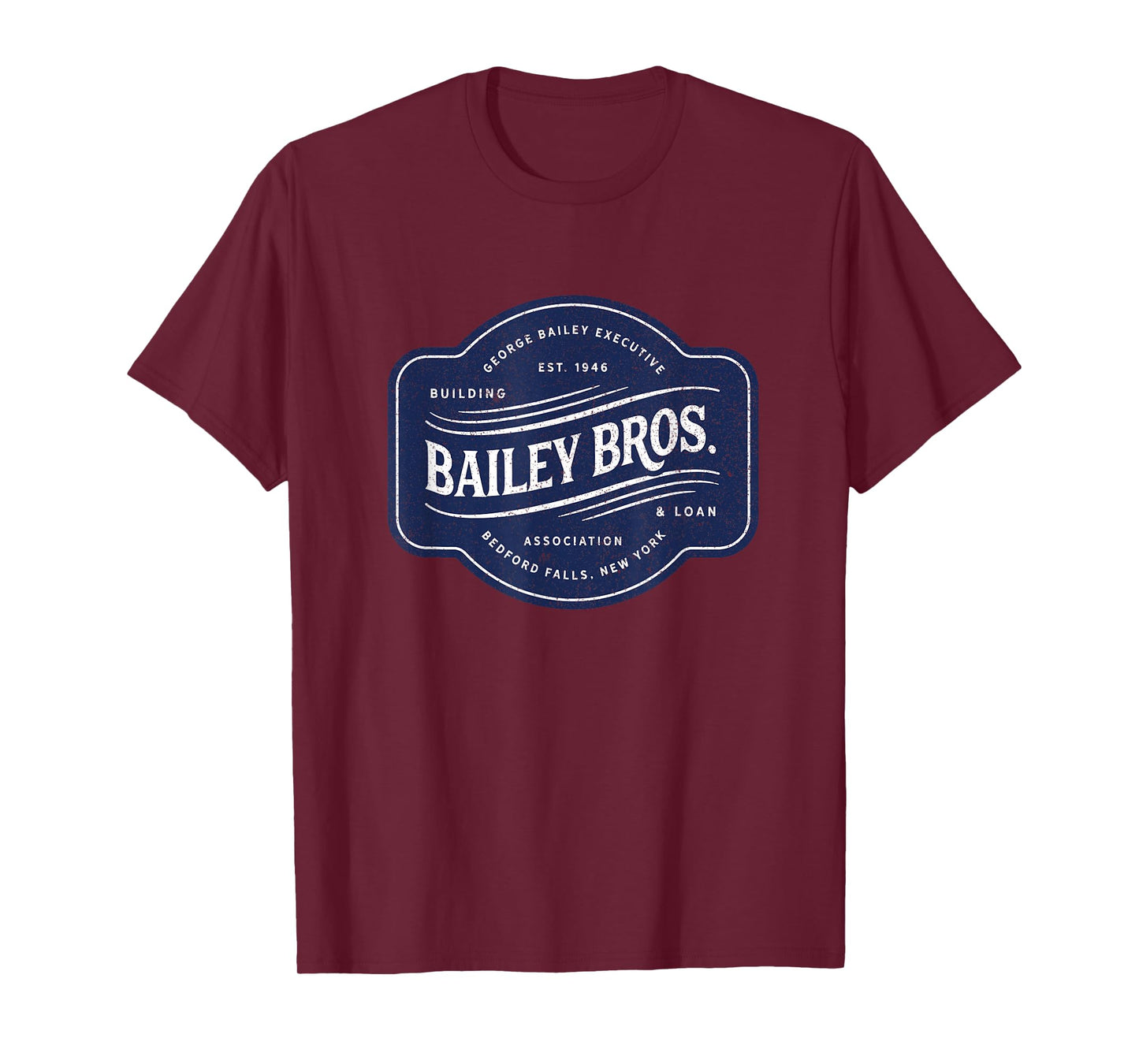 Bailey Brothers Building and Loan. Classic. George Bailey T-Shirt