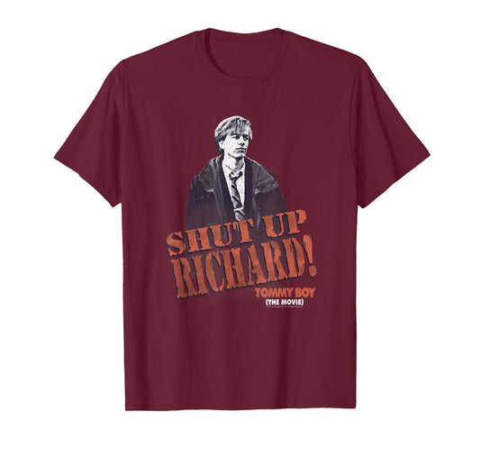 Tommy Boy Shut Up Richard T-Shirt
