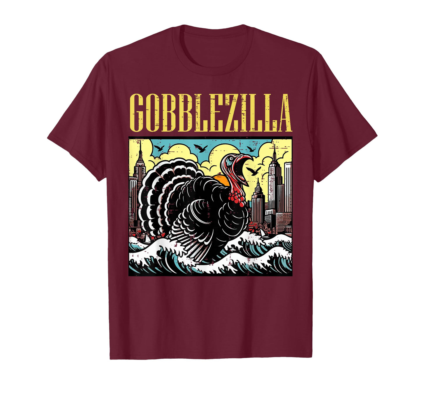 Thanksgiving Turkey Monster Funny Gobblezilla Men Women Kids T-Shirt