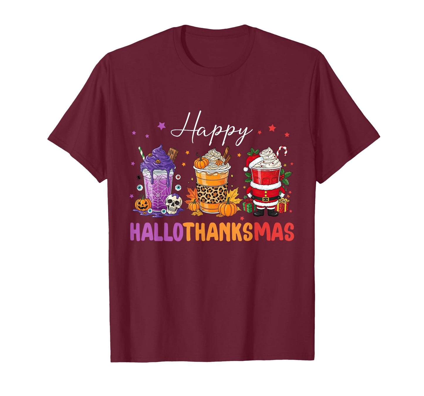 Happy HalloThanksMas Halloween Thanksgiving Christmas Coffee T-Shirt