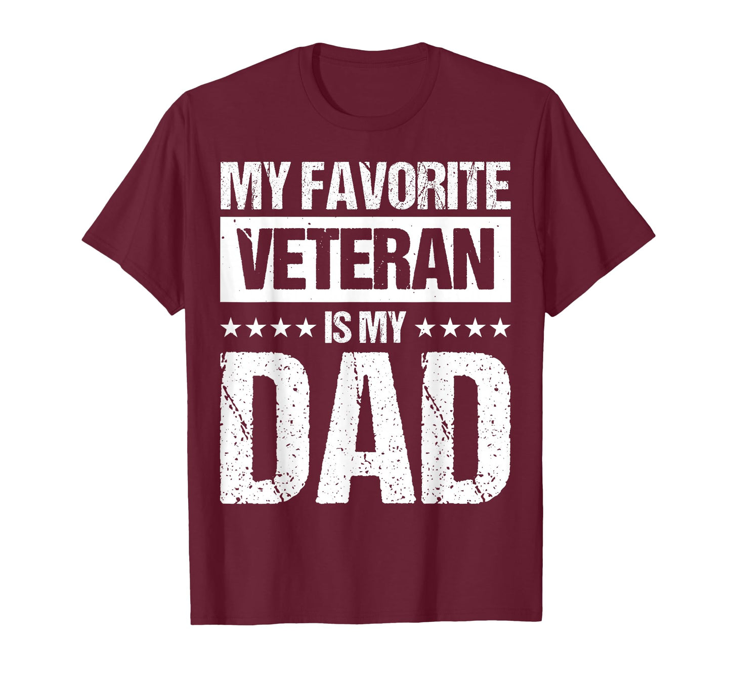 My Favorite Veteran Is My Dad T-Shirt