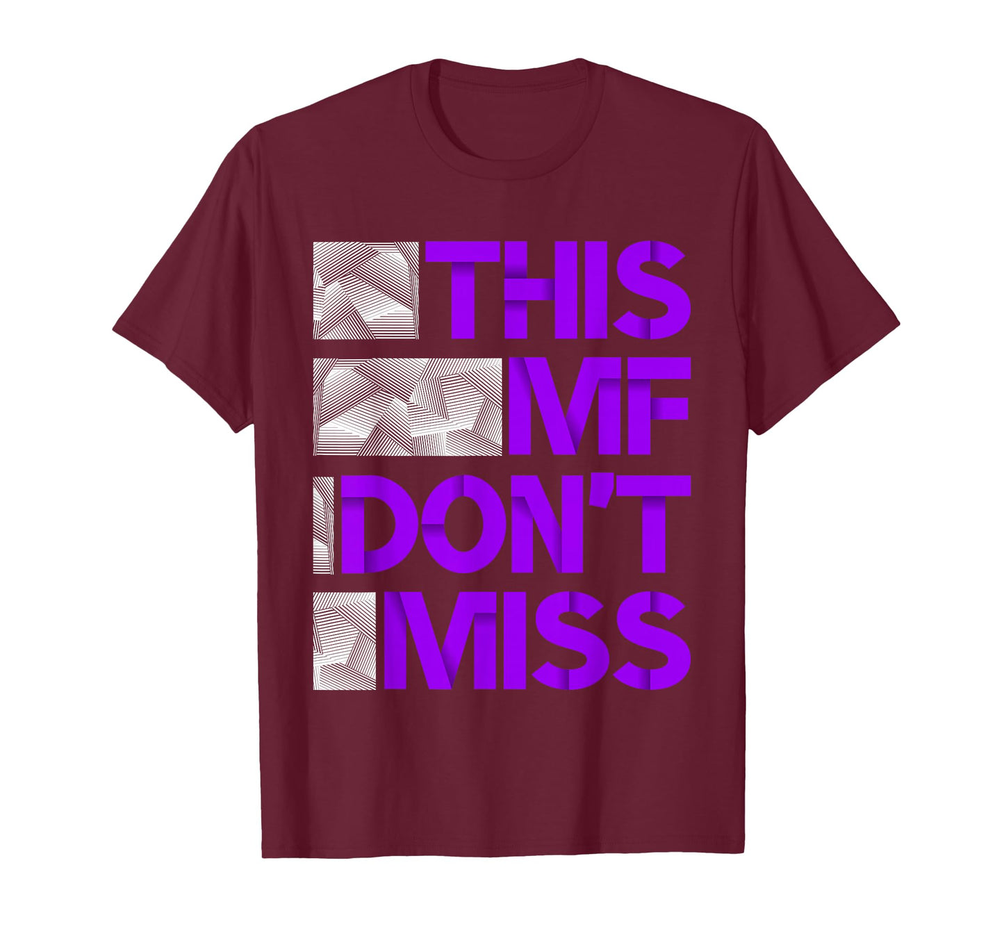 Purple This MF Don't Miss Purple Color Graphic T-Shirt
