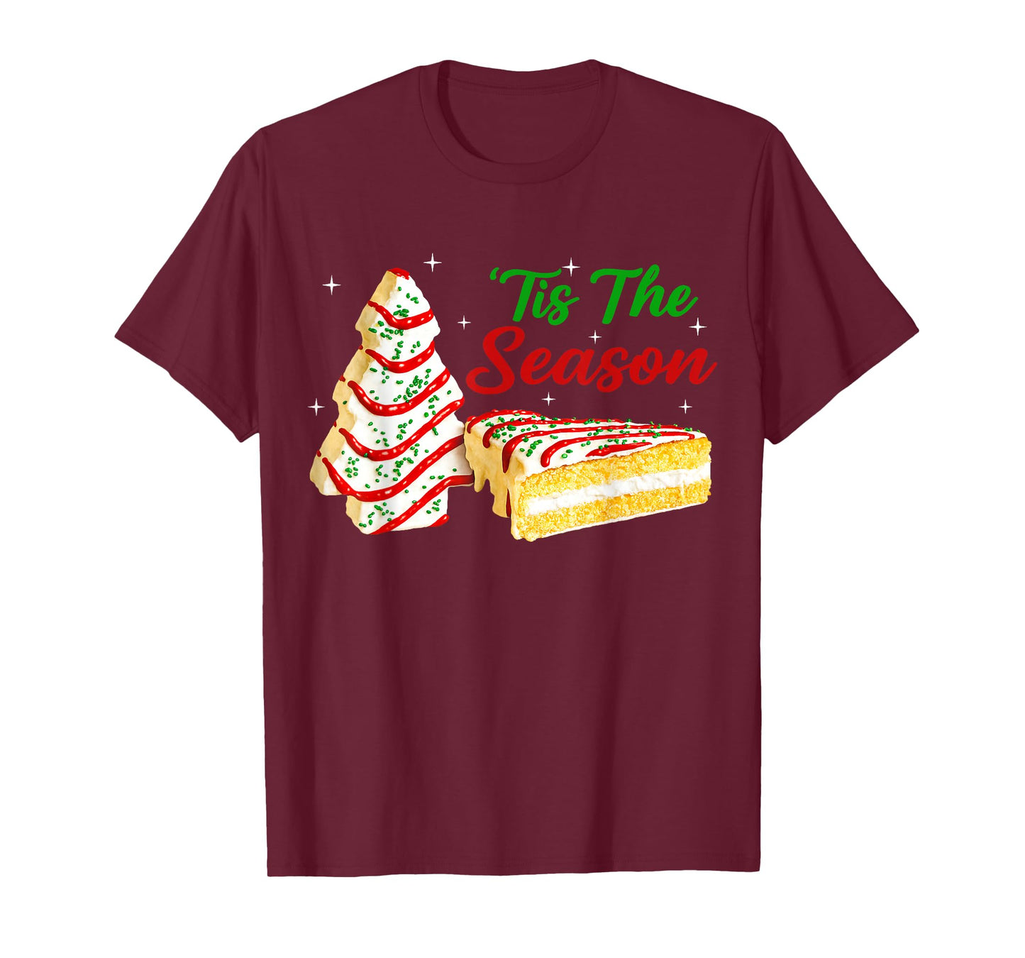 Tis The Season Christmas Tree Cakes Men Women Kid Family T-Shirt